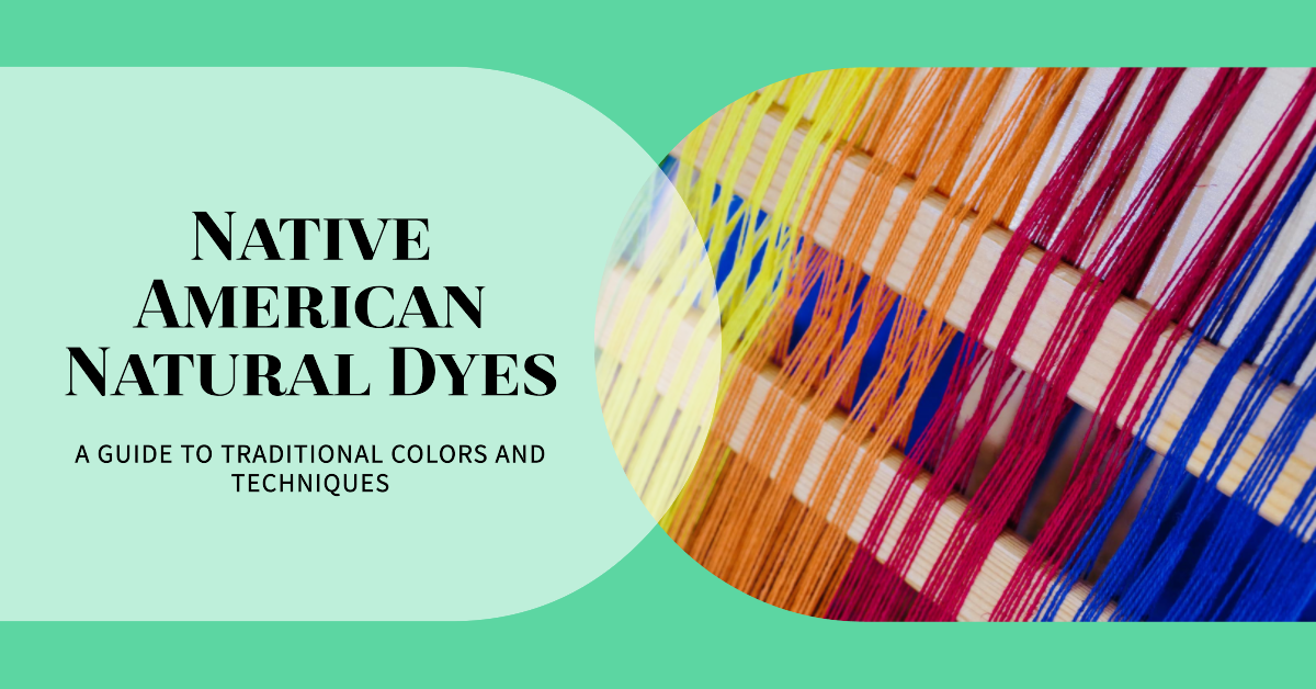 native american bright natural dyes